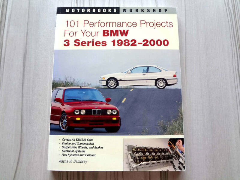 101 Performance Projects For Your BMW 3 series 1982-2000 パフォーマンス・プロジェクト