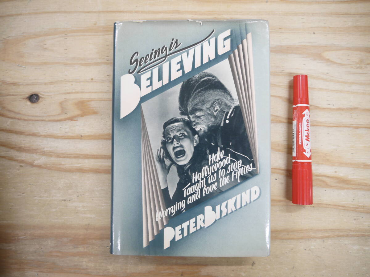 洋書 Seeing is believing / How Hollywood taught us to stop worrying and love the fifties / Peter Biskind 洋画 映画本