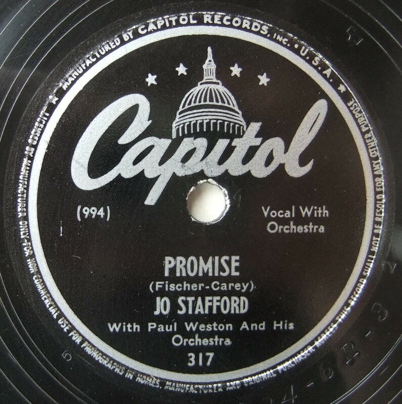 ◆ JO STAFFORD ◆ Promise / This Time ◆ Capitol 317 (78rpm SP) ◆