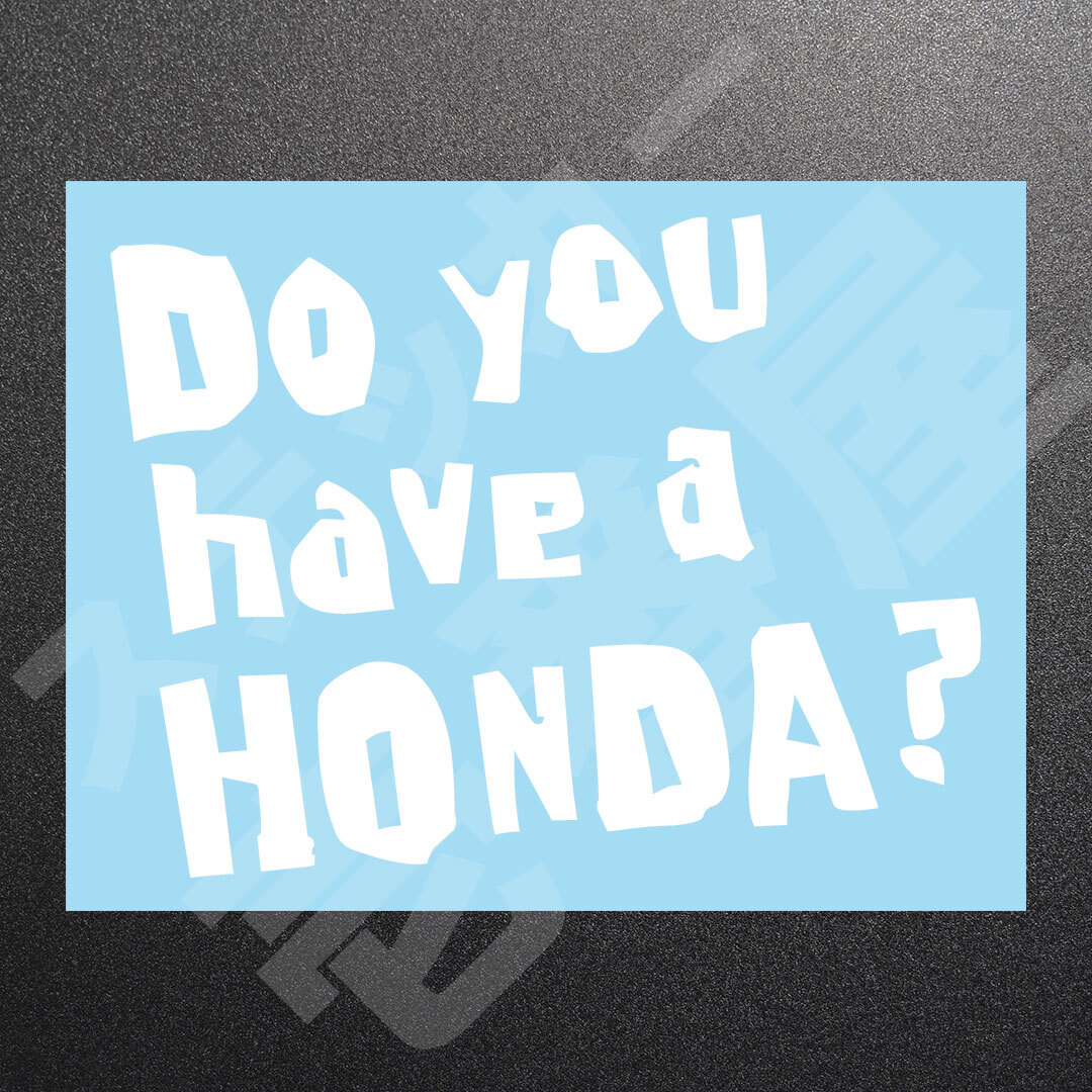超高品質☆Do you have a HONDA？ 3行 カッティングステッカー ホワイト 1枚 縦152mm×横200mm | 切り文字 | 切文字 | 新品 | 送料無料