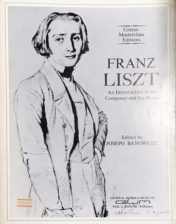 リスト FRANZ LISZT an introduction to the composer and his music /Ed.Joseph banowetz (ピアノ・ソロ) 輸入楽譜 解説付き 洋書