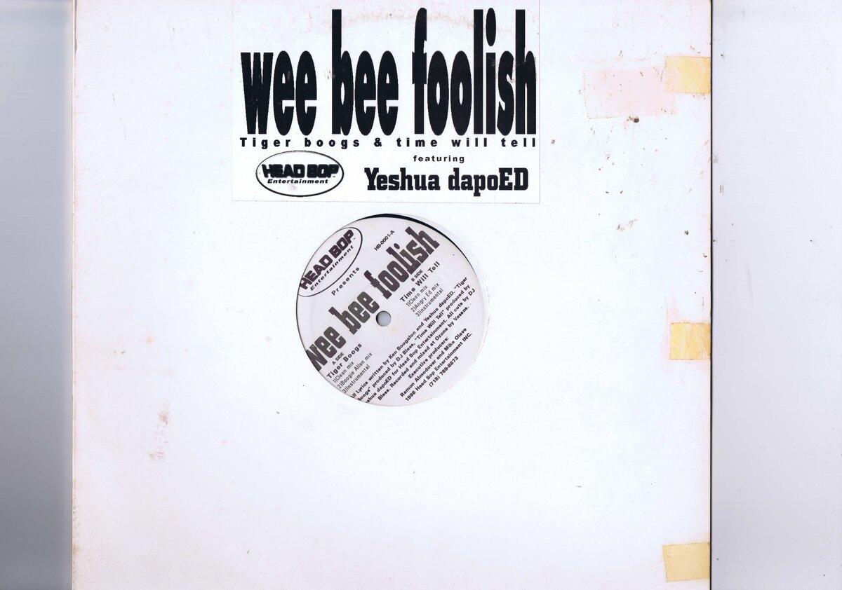 盤質良好 US盤 12inch Wee Bee Foolish Featuring Yeshua dapoED / Tiger Boogs / Time Will Tell HB-0001