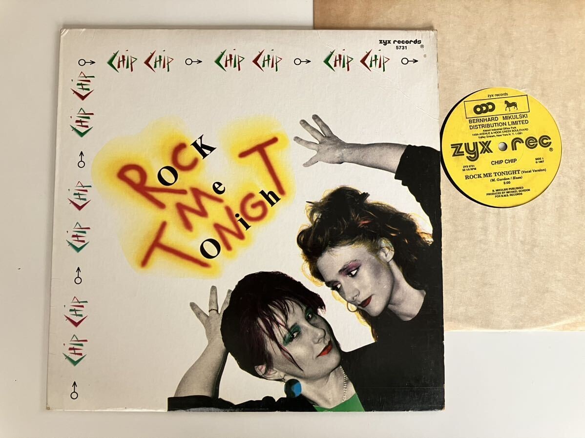 CHIP CHIP / Rock Me Tonight(Vocal VerInstrumentalSingle Ver) 12inch zyx US ZYX5731 87年ITALO DISCOチップチップMichael Gordon