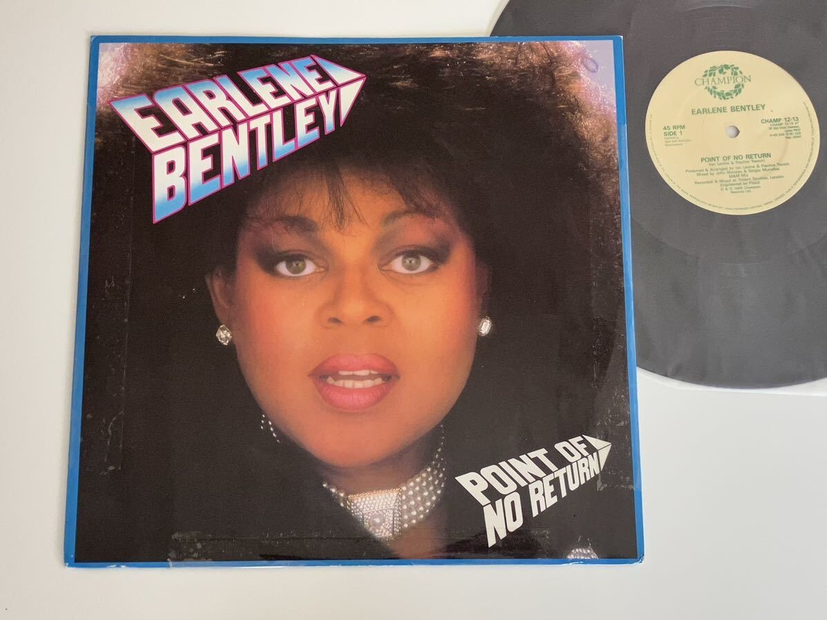 【UK盤】Earlene Bentley / Point Of No Return cw Dub Mix 12inch CHAMPION RECORDS UK CHAMP12-13 86年リリースHi-NRGEUROBEAT