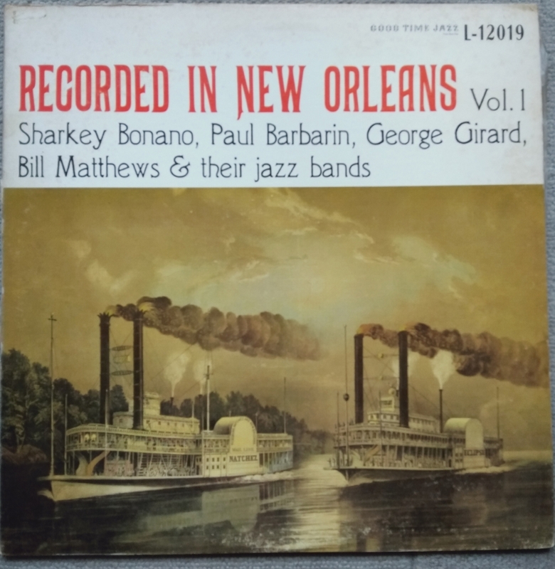 usLP RECORDED IN NEW ORLEANS 1957年発売Good time JAZZ 12019Produced by CONTENPORARY REC, 