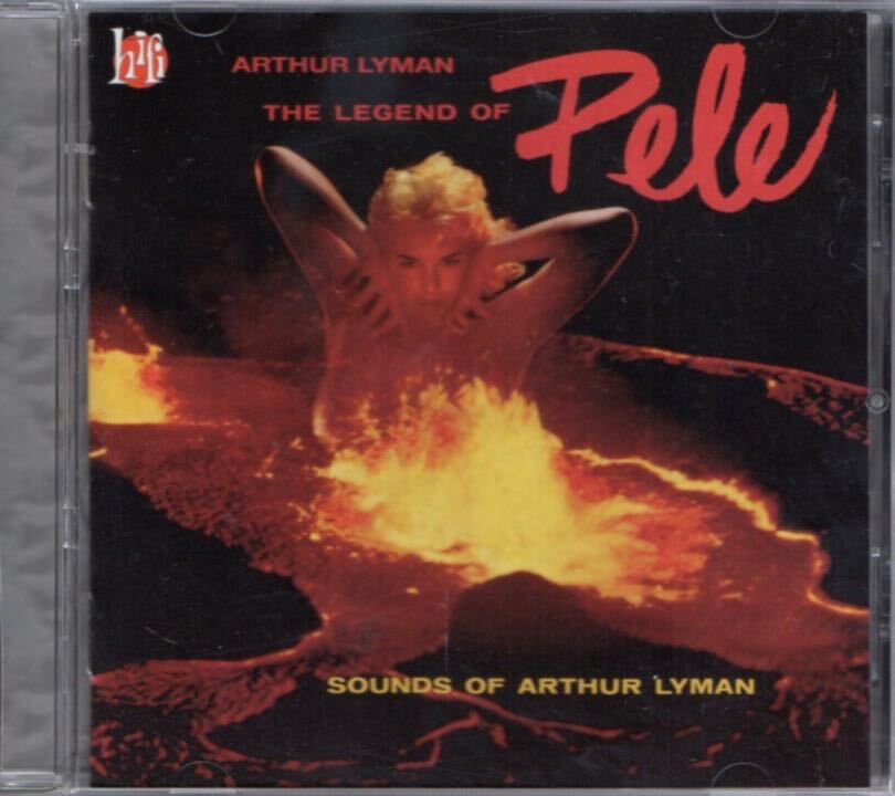 Arthur Lyman The Legend Of Pele 輸入盤 CD MADE IN US RCD 50432 アーサー・ライマン