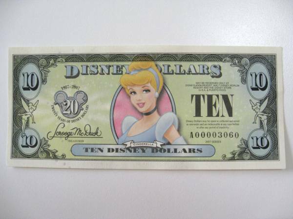 ディズニーダラー　10ドル札 （2007年版） $10 紙幣　シンデレラ Disney Dollars