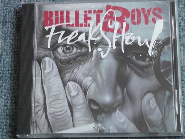 Bulletboys / ブレットボーイズ ～ Freakshow / フリークショウ　 　　　　　　　　　　　　　　　bullet boys 　　