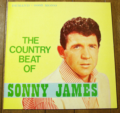 The Country Beat Of Sonny James - LP/ 50s,ロカビリー,カントリー,You've Got That Touch,A Mighty Lovable Man,Uh Uh Mm, Demand Series