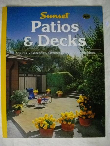 ［英語］Patios ＆　Decks　Sunset Books　1989パティオ　デッキ