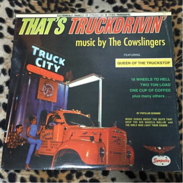 COWSLINGERS「THAT'S TRUCKDRIVIN'」ガレージパンク