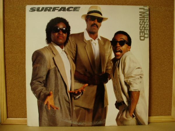 SURFACE / I MISSED